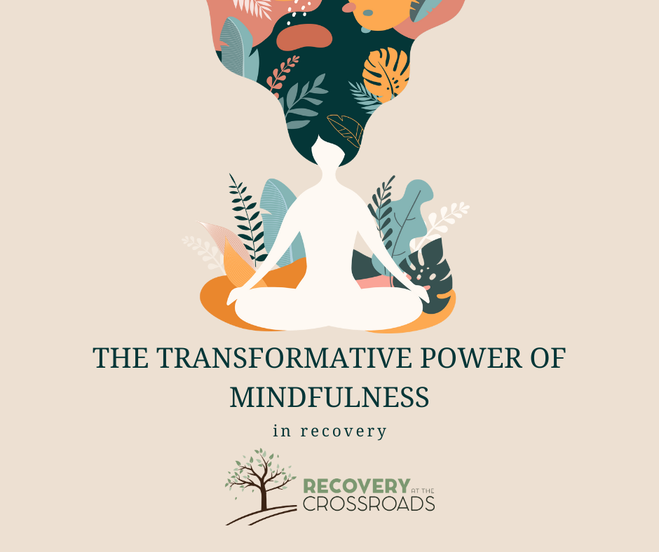 The Transformative Power of Mindfulness in New Jersey Recovery